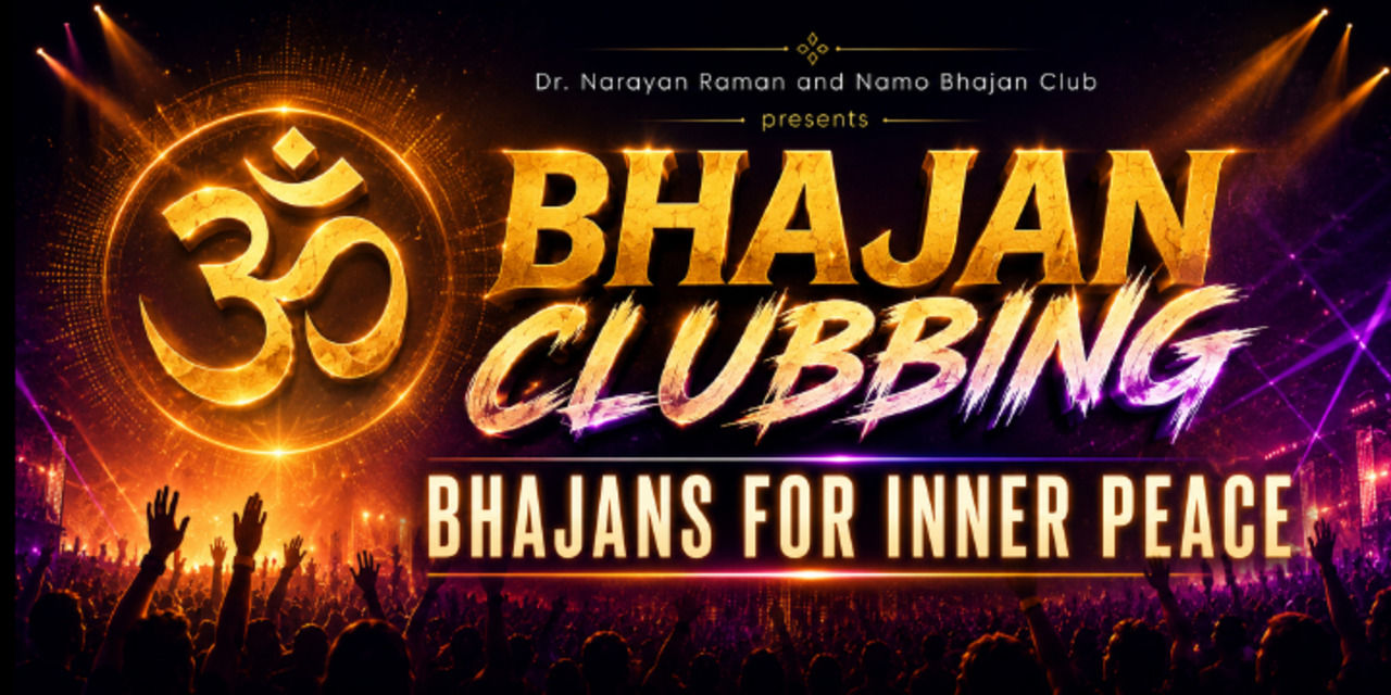 media-desktop-bhajan-clubbing-by-the-bhakti-tribe-0-2026-5-12-t-12-12-21.jpg