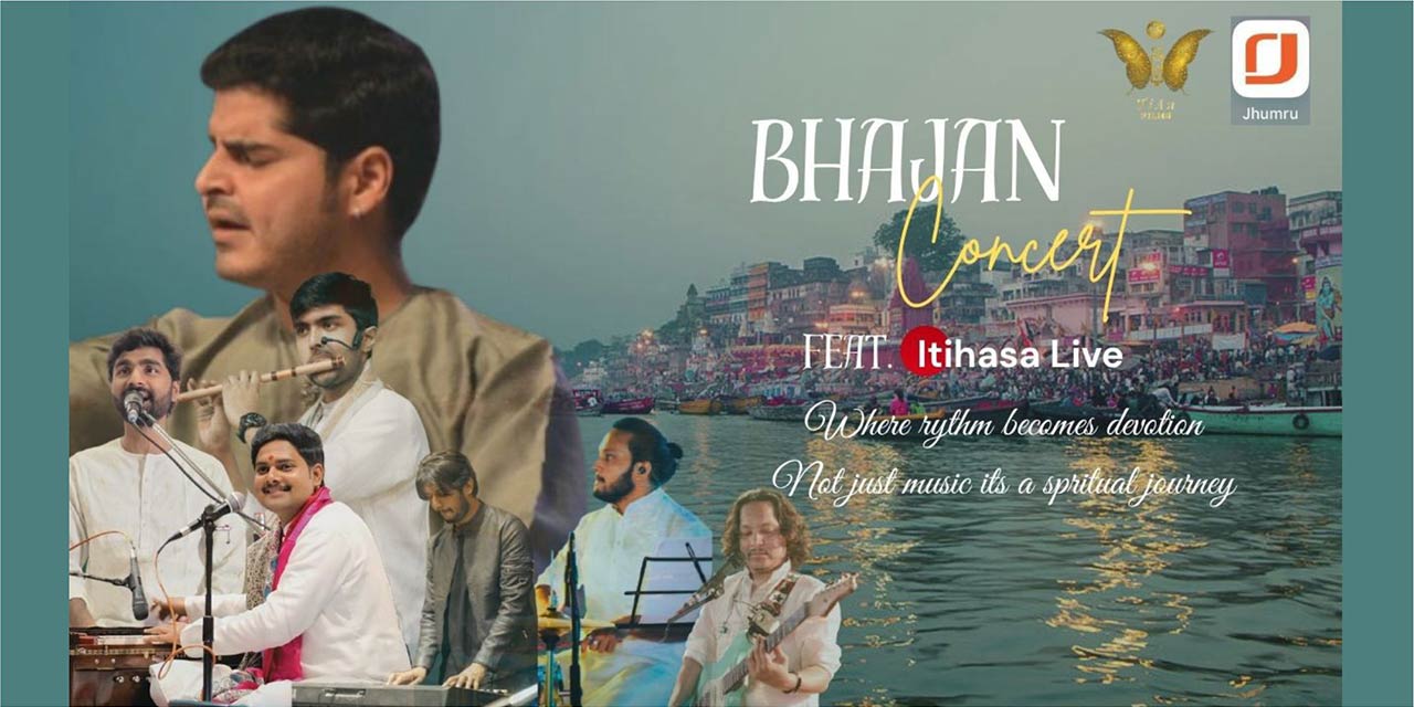 media-desktop-bhajan-concert-by-itihasa-live-0-2026-5-19-t-13-44-52.jpg