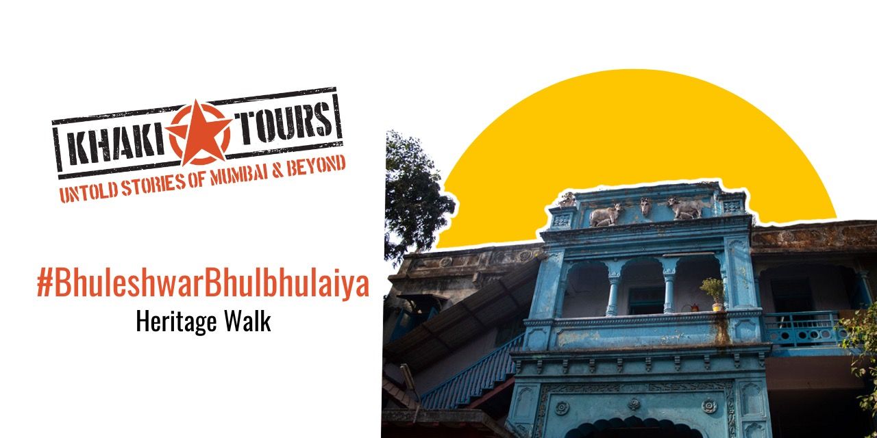 media-desktop-bhuleshwarbhulbhulaiya-by-khaki-tours-0-2024-7-10-t-10-13-13.jpg