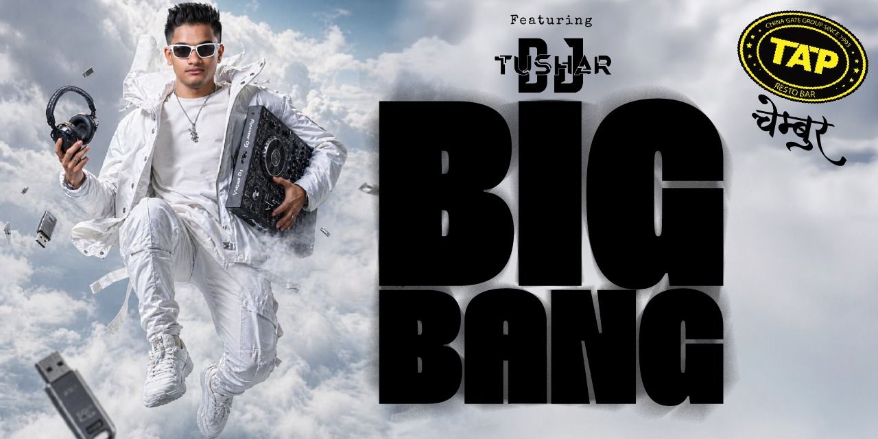 media-desktop-big-bang-ft-dj-tushar-0-2026-7-2-t-8-41-59.jpg