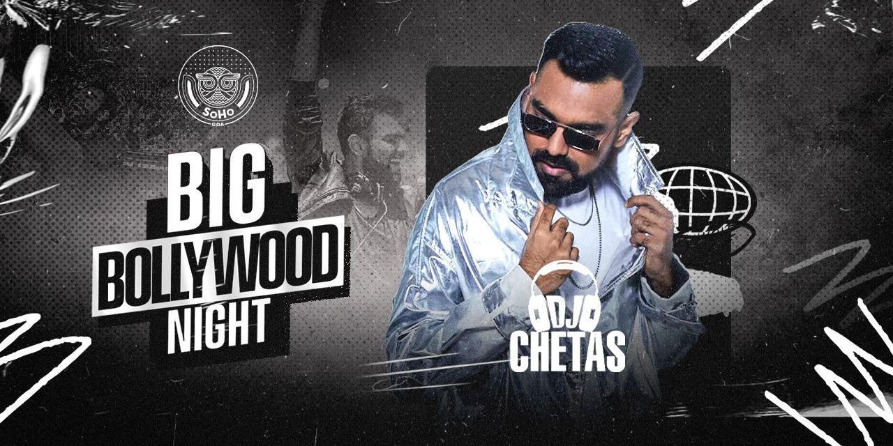 media-desktop-big-bollywood-night-ft-dj-chetas-at-soho-goa-0-2025-9-24-t-7-6-44.jpg