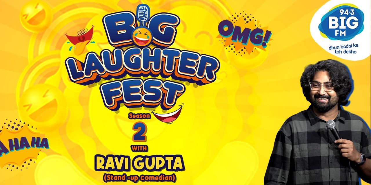 media-desktop-big-laughter-fest-season-2-ft-ravi-gupta-0-2024-1-19-t-6-23-48.jpg
