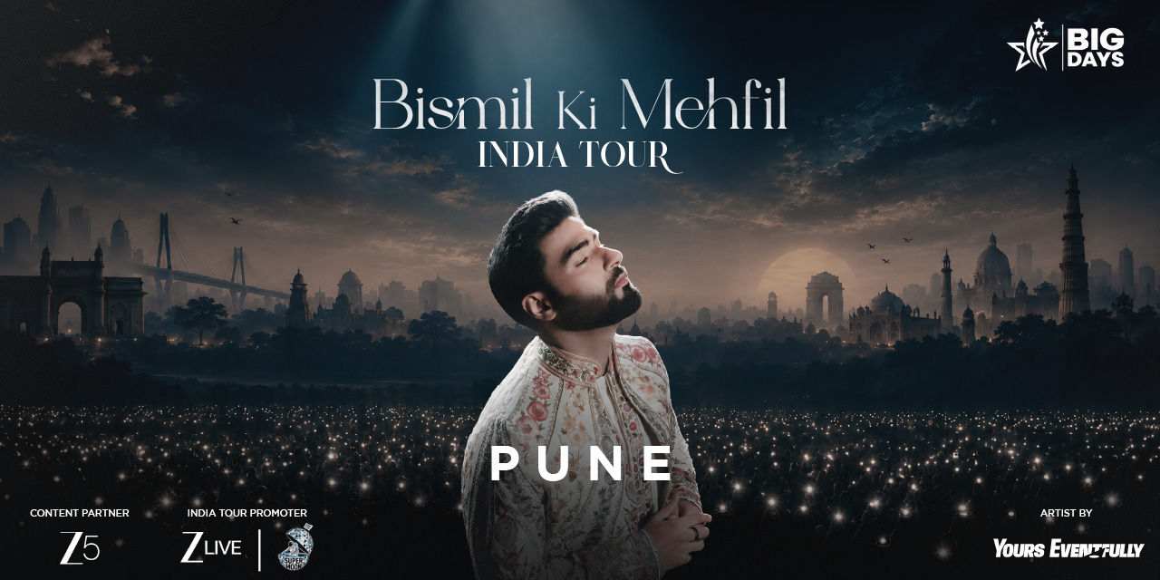 Bismil Ki Mehfil – India Tour | Pune