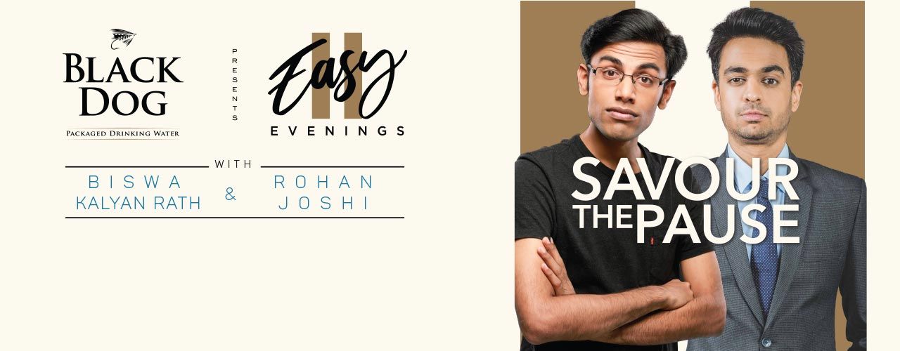media-desktop-black-dog-easy-evenings-ft-biswa-rath-rohan-joshi-2019-10-18-t-10-30-44.jpg