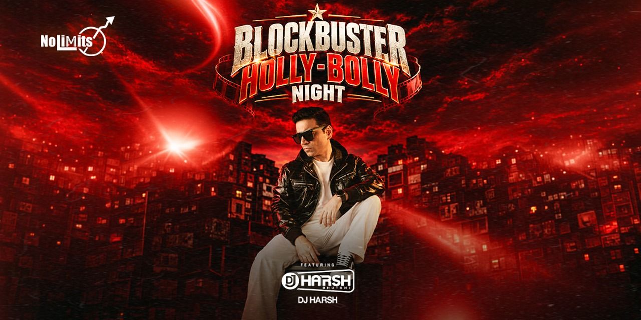 media-desktop-blockbuster-holly-bolly-night-ft-dj-harsh-bhutani-0-2026-9-2-t-19-3-39.jpg