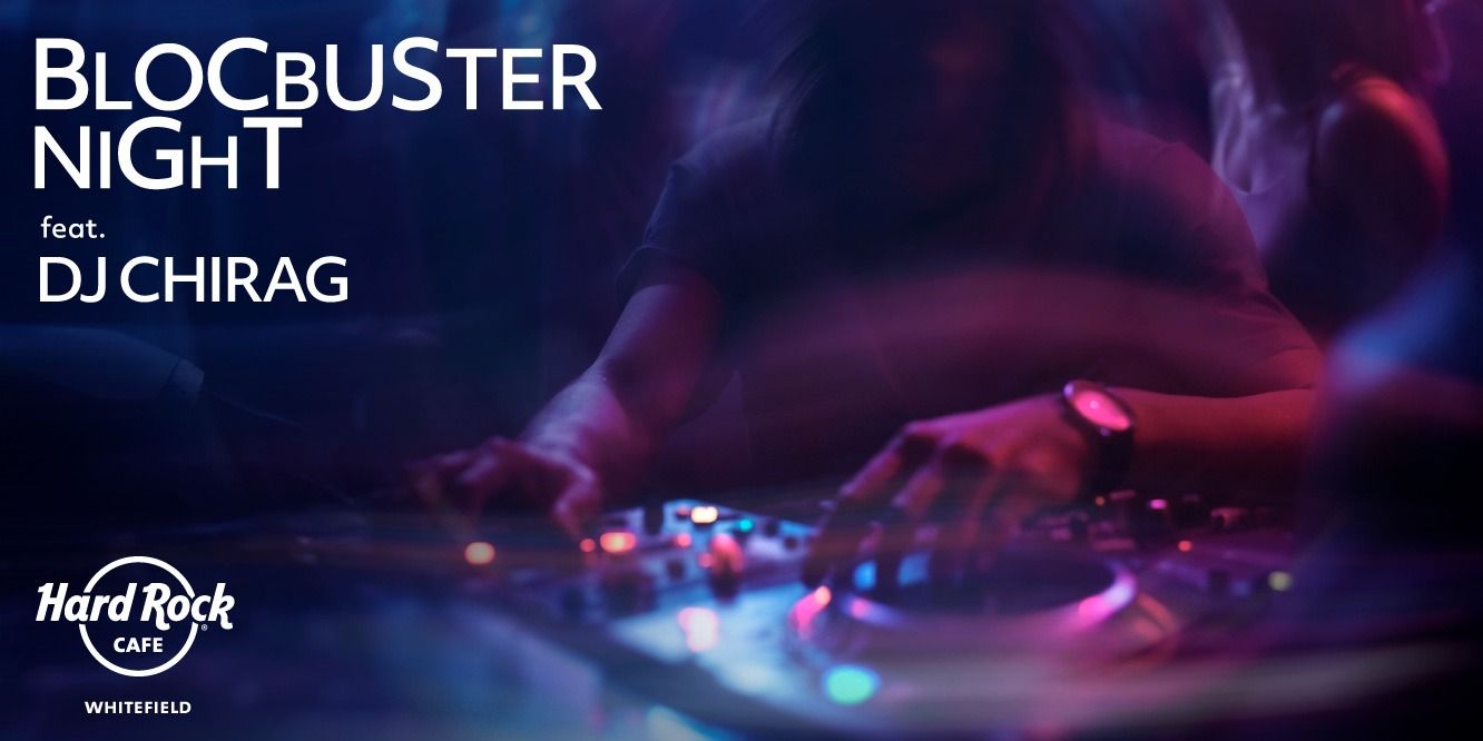 media-desktop-blockbuster-night-ft-dj-chirag-0-2025-4-22-t-8-41-13.jpg