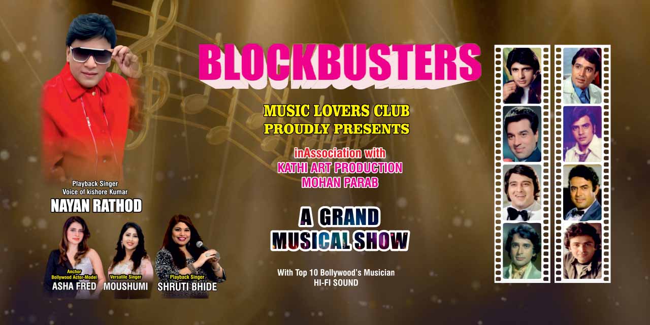 BLOCKBUSTERS - A Grand Musical Show music-shows Event Tickets Mumbai ...