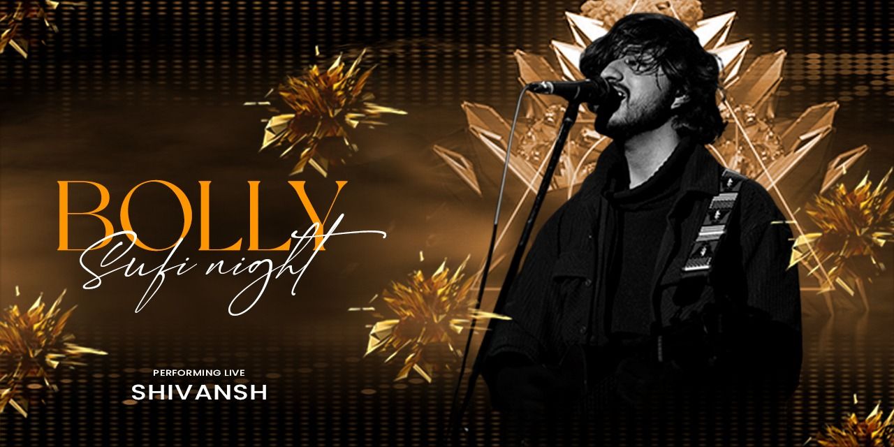 media-desktop-bolly-sufi-night-by-shivansh-0-2024-10-8-t-10-10-44.jpg