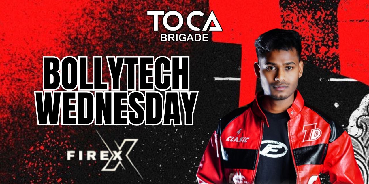 BOLLYTECH : WEDNESDAY DJ Night ft DJ Firex