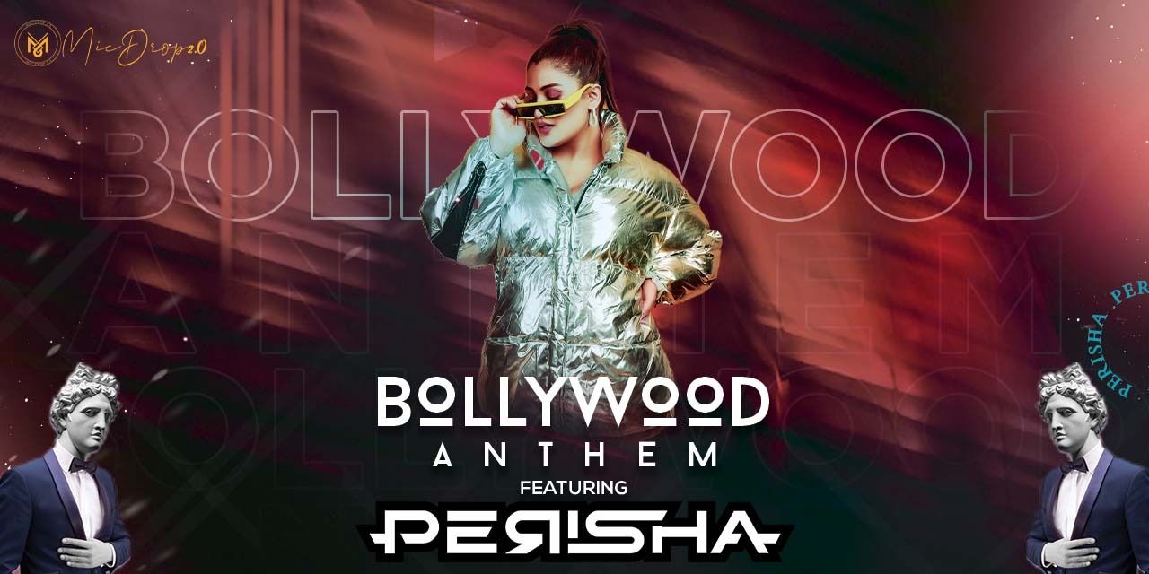 media-desktop-bollywood-anthem-ft-perisha-0-2023-9-21-t-13-41-4.jpg