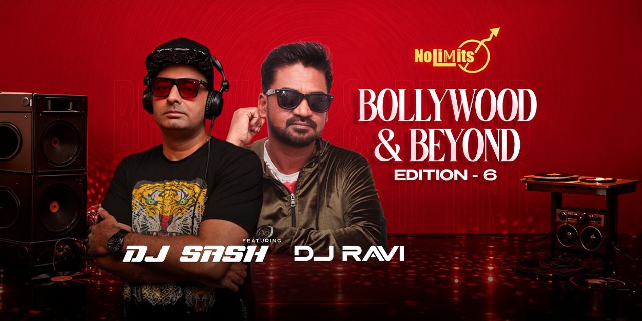 media-desktop-bollywood-beyond-edition-6-ft-dj-sash-dj-ravi-0-2026-10-16-t-11-22-14.jpg
