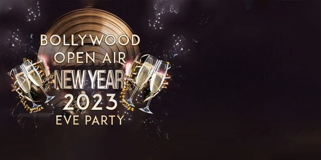 Bollywood Open Air NYE 2023 Party