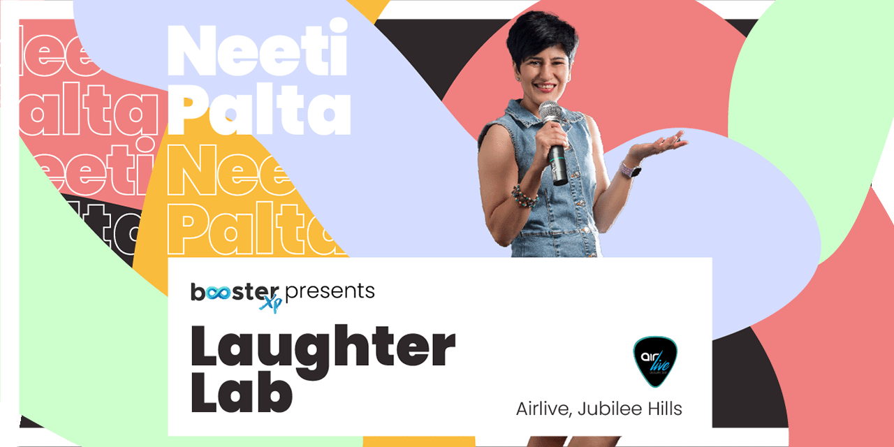 media-desktop-booster-xp-presents-laughter-lab-with-neeti-palta-0-2022-8-18-t-6-48-1.jpg
