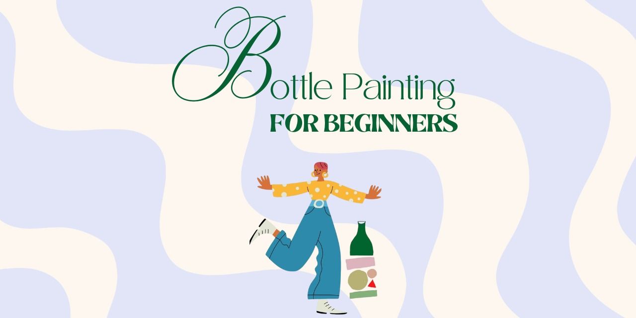 media-desktop-bottle-painting-for-beginners-0-2026-9-15-t-10-1-22.jpg