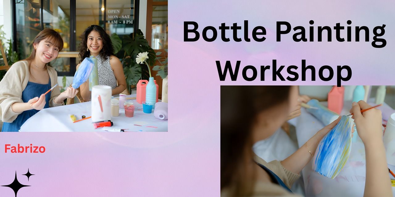 media-desktop-bottle-painting-workshop-0-2025-10-4-t-2-54-1.jpg