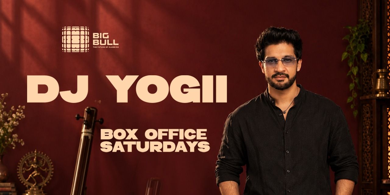media-desktop-box-office-saturdays-ft-dj-yogii-0-2026-9-20-t-15-3-51.jpg