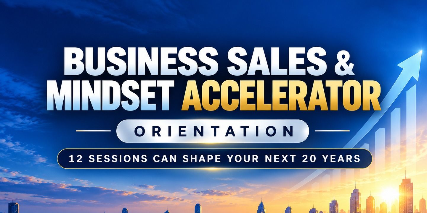media-desktop-business-sales-mindset-accelerator-orientation-0-2026-10-9-t-20-40-47.jpg
