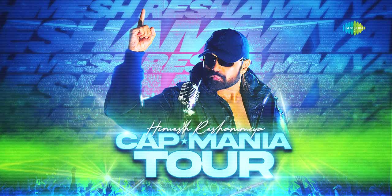 media-desktop-cap-mania-tour-ft-himesh-reshammiya-0-2025-4-9-t-13-54-9.jpg