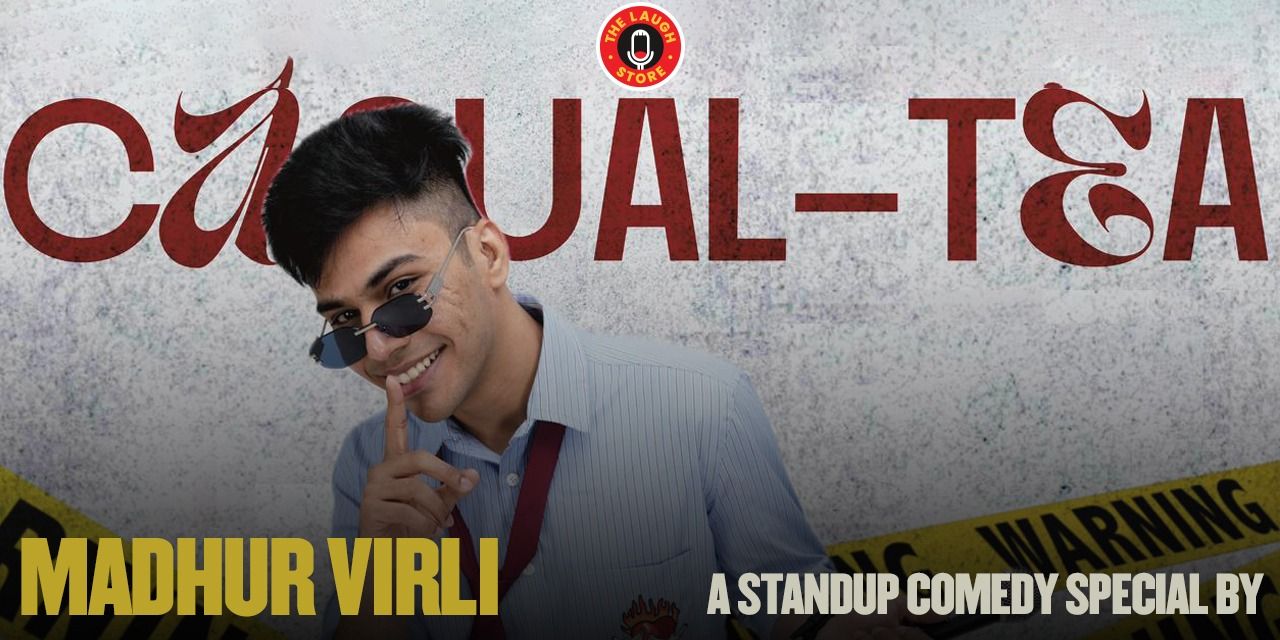 media-desktop-casual-tea-ft-madhur-virli-0-2026-6-23-t-2-36-4.jpg