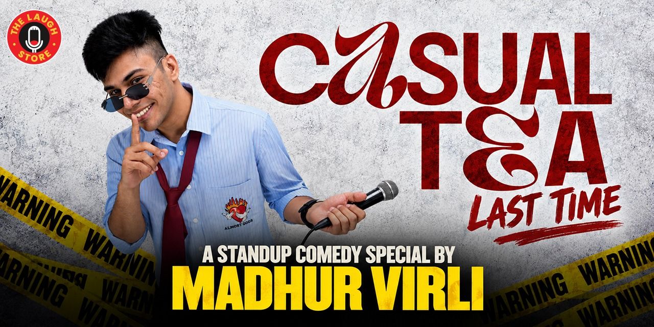media-desktop-casual-tea-ft-madhur-virli-0-2026-8-14-t-16-11-15.jpg