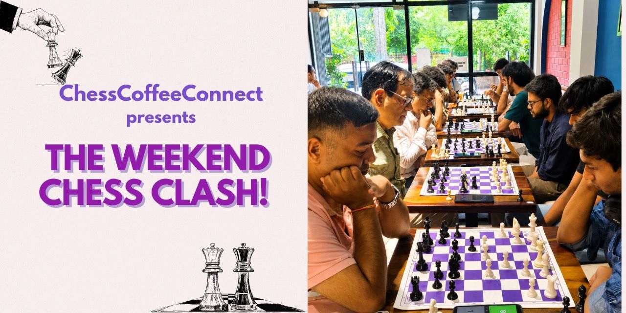 media-desktop-ccc-presents-the-weekend-chess-clash-in-gurgaon-0-2026-7-30-t-0-46-19.jpg