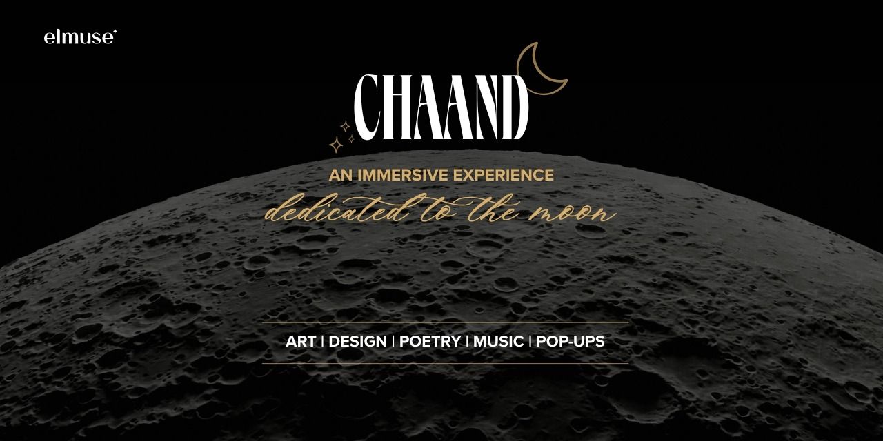media-desktop-chaand-an-experience-dedicated-to-the-moon-0-2025-5-6-t-13-8-52.jpg