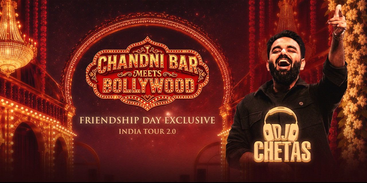 media-desktop-chandni-bar-meets-bollywood-ft-dj-chetas-0-2026-6-30-t-9-24-51.jpg