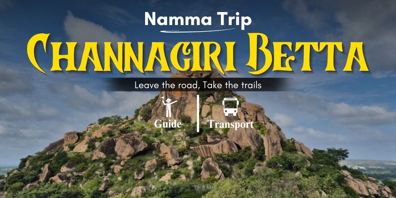 Channagiri Betta Sunrise Trek By Namma Trip