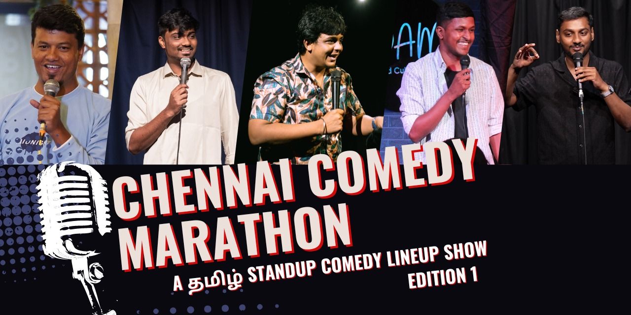 media-desktop-chennai-comedy-marathon-0-2024-7-28-t-5-39-2.jpg