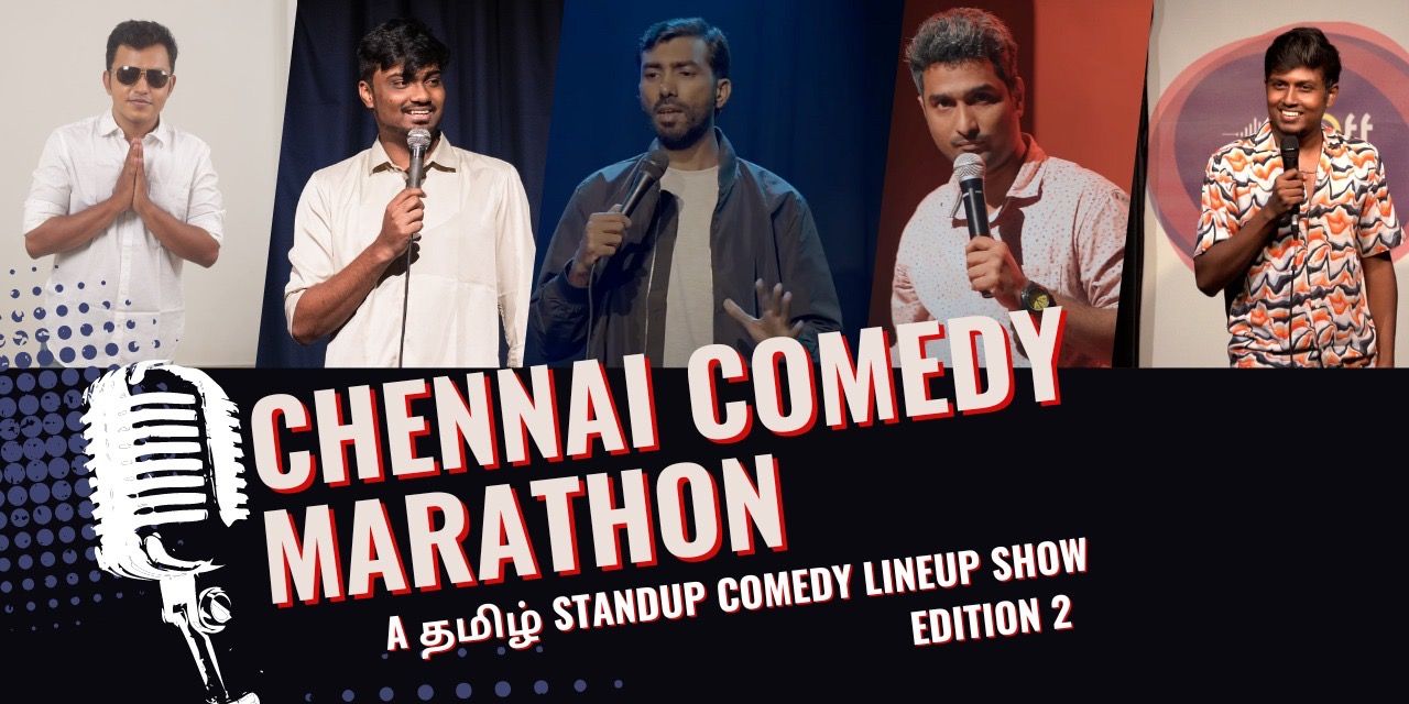 media-desktop-chennai-comedy-marathon-0-2024-9-19-t-6-35-16.jpg