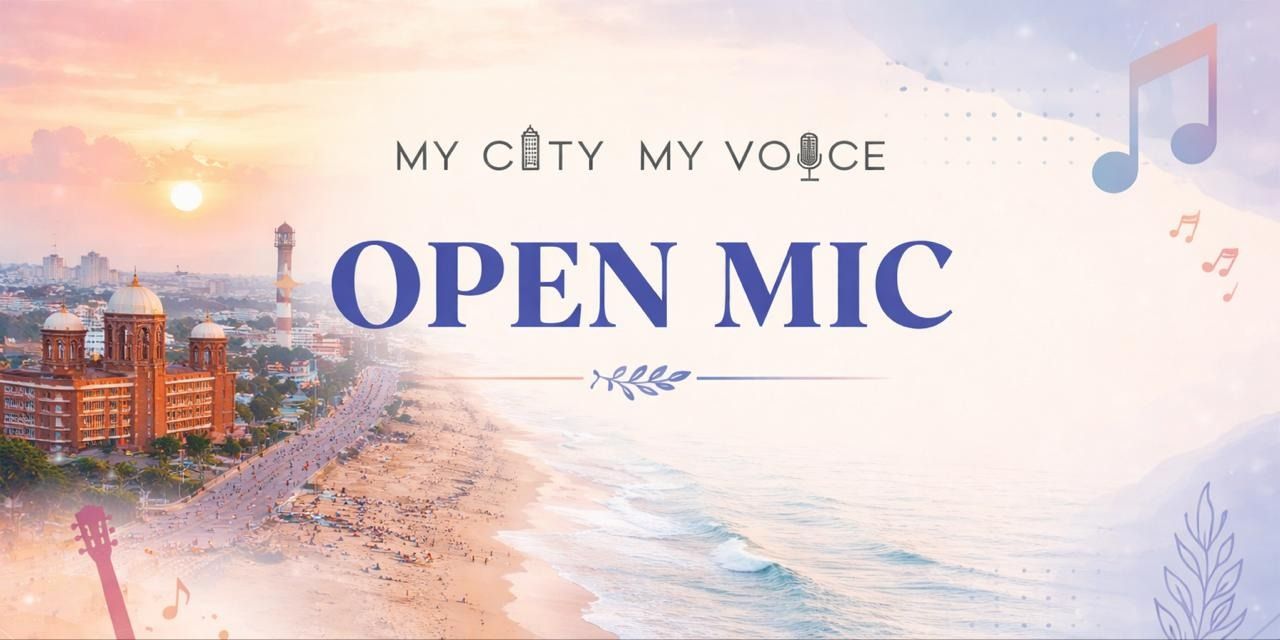 media-desktop-chennai-open-mic-my-city-my-voice-2-2026-7-6-t-14-18-58.jpg