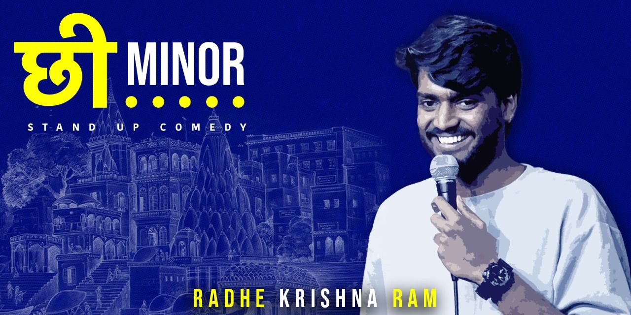 media-desktop-chhee-minor-a-standup-comedy-solo-ft-radhe-0-2026-5-15-t-14-23-30.jpg