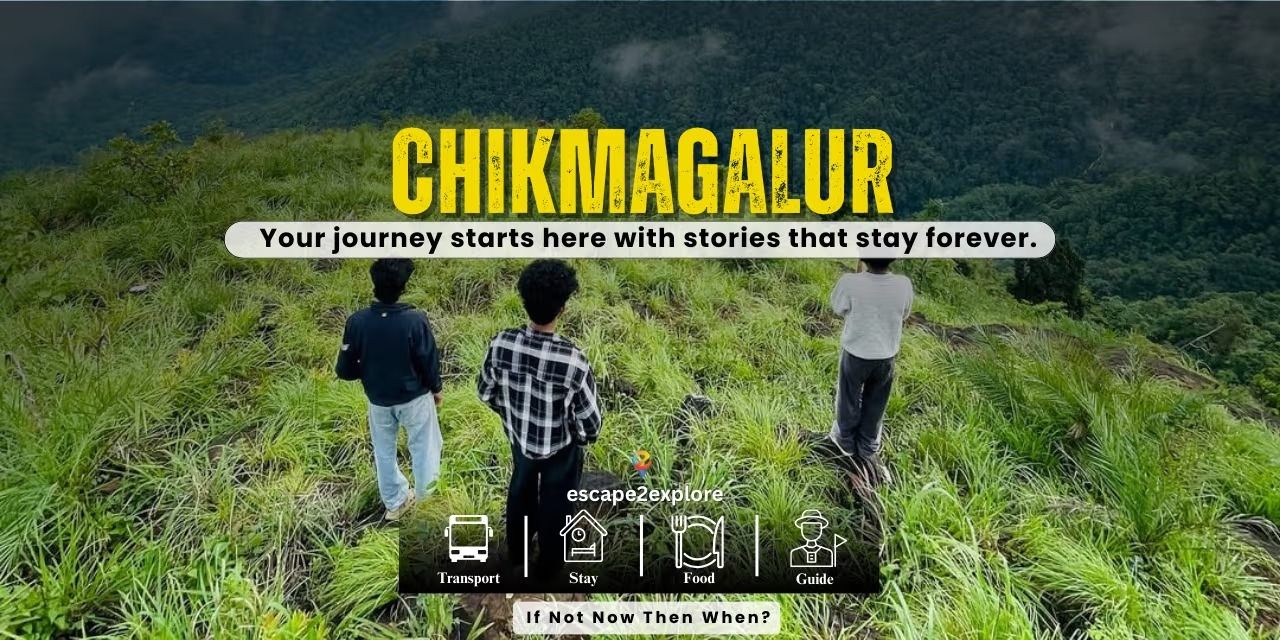 Chikmagalur Trip in Bengaluru