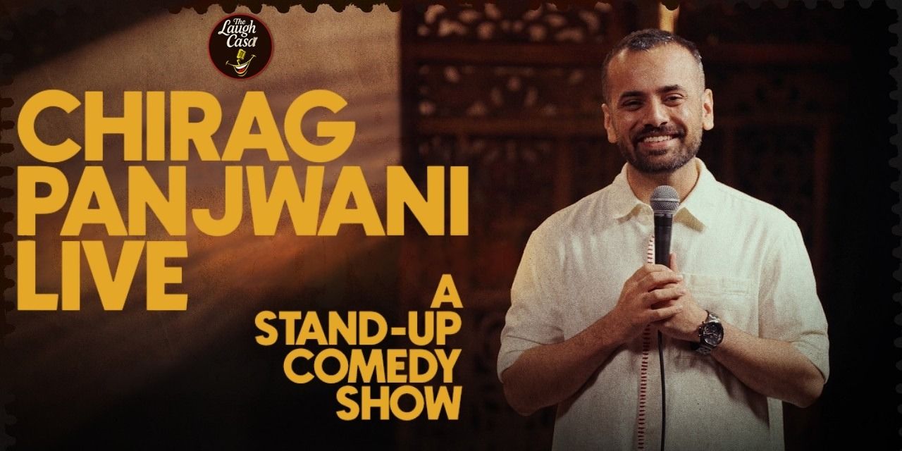 media-desktop-chirag-panjwani-live-a-stand-up-comedy-show-0-2026-9-3-t-21-32-54.jpg