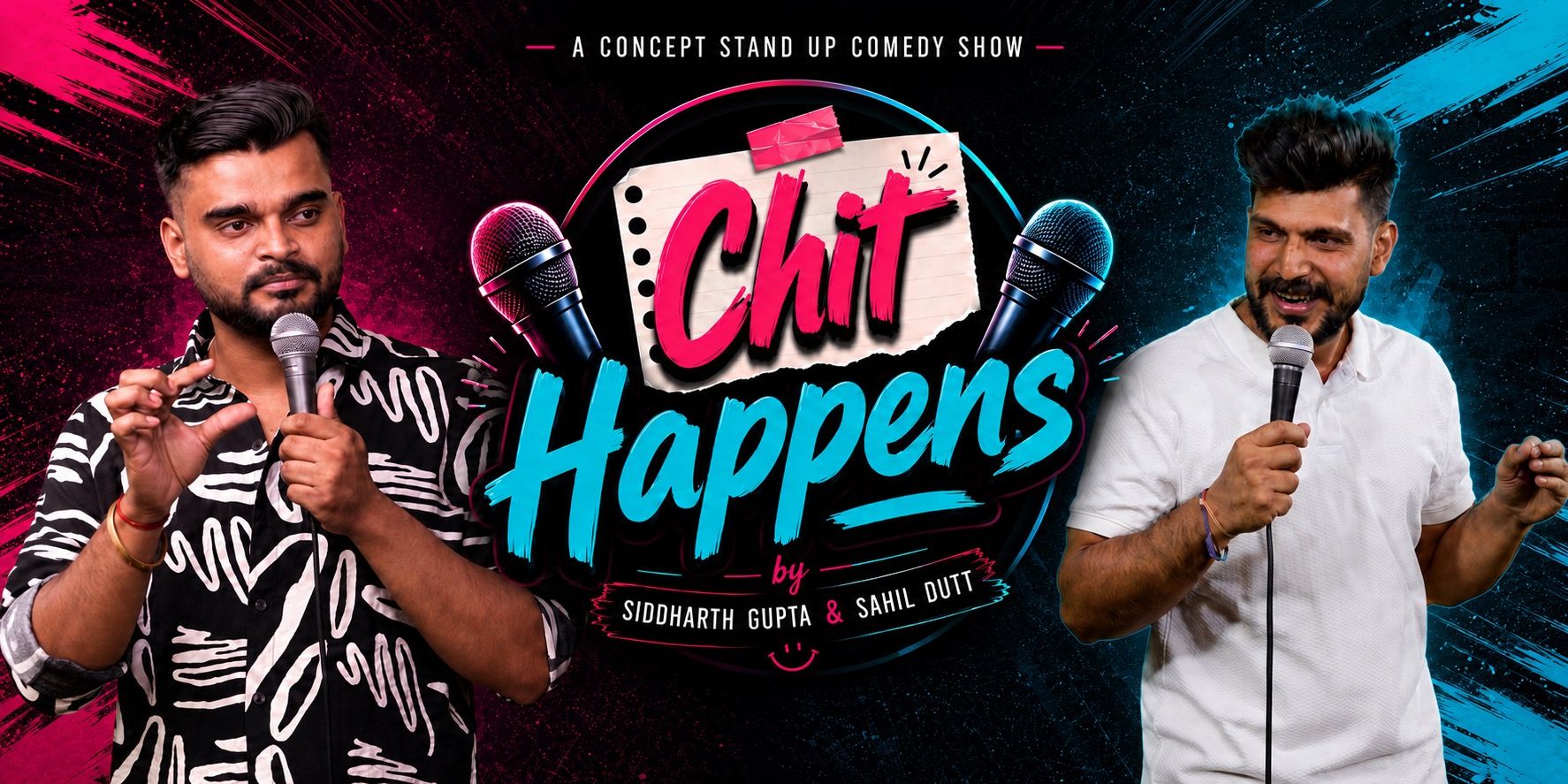 media-desktop-chit-happens-a-concept-show-by-siddharth-sahil-0-2026-7-30-t-10-39-37.jpg