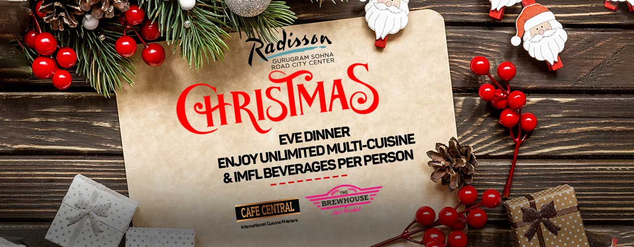 media-desktop-christmas-eve-dinner-at-radisson-gurugram-2019-12-6-t-16-56-49.jpg