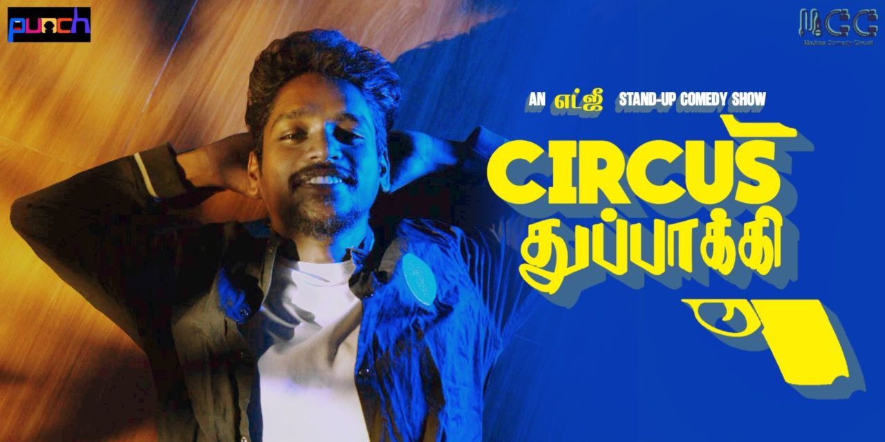media-desktop-circus-thupakki-an-edgy-standup-comedy-show-0-2026-8-4-t-7-8-0.jpg