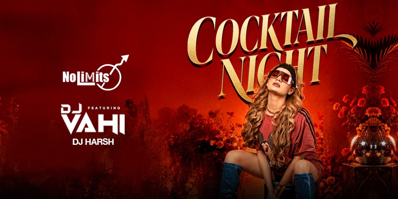 media-desktop-cocktail-night-ft-dj-vahi-dj-harsh-0-2026-8-10-t-16-2-41.jpg
