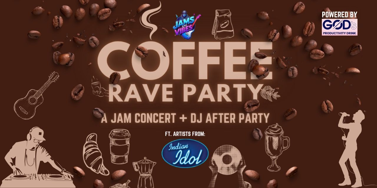 media-desktop-coffee-rave-party-by-jams-vibes-0-2025-6-25-t-7-16-55.jpg