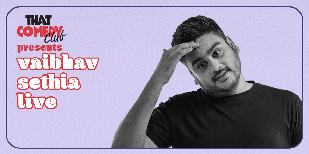 media-desktop-comedy-all-stars-vaibhav-sethia-live-0-2022-11-1-t-13-45-29.jpg