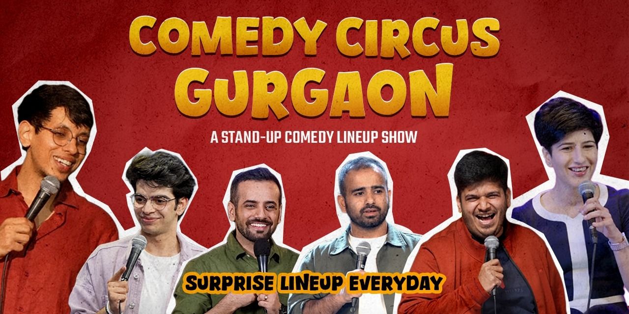media-desktop-comedy-circus-gurgaon-standup-comedy-line-up-show-0-2026-6-1-t-17-49-38.jpg