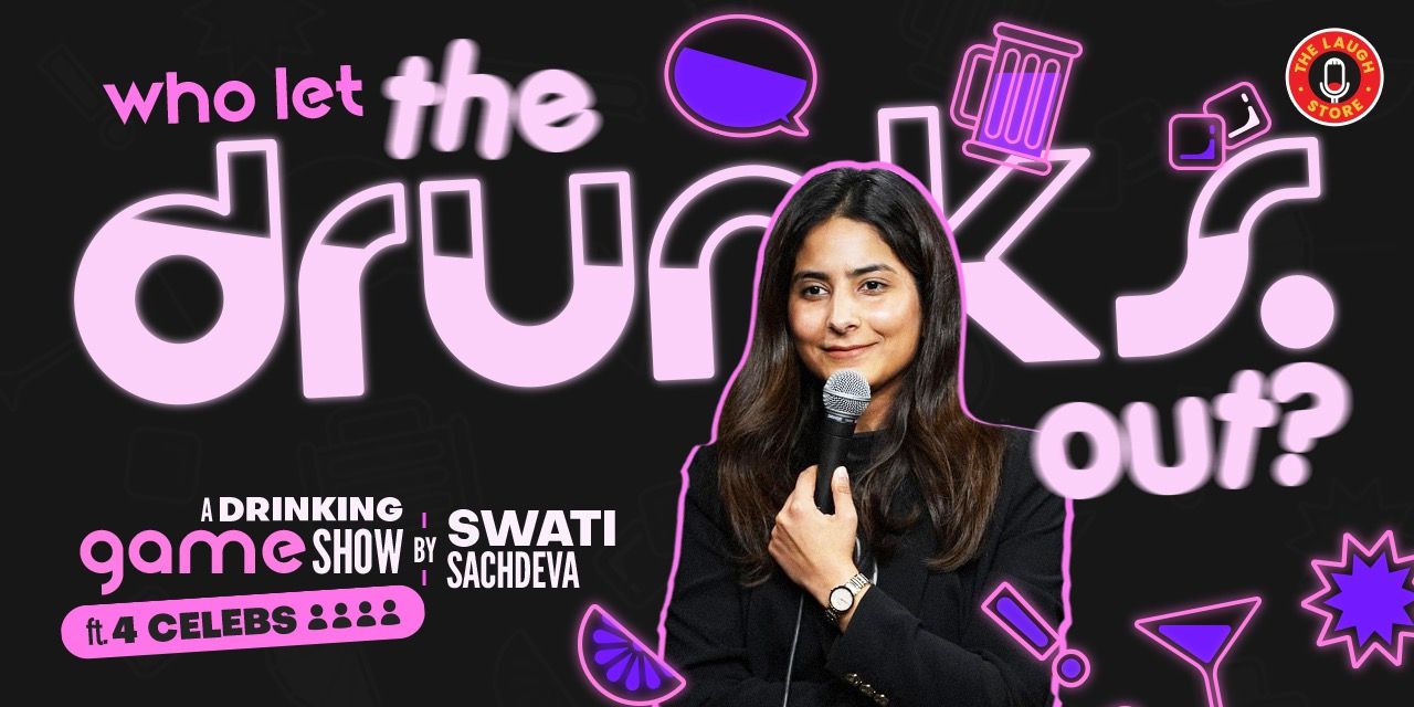 media-desktop-comedy-game-show-the-drunks-out-by-swati-0-2025-2-19-t-8-24-7.jpg