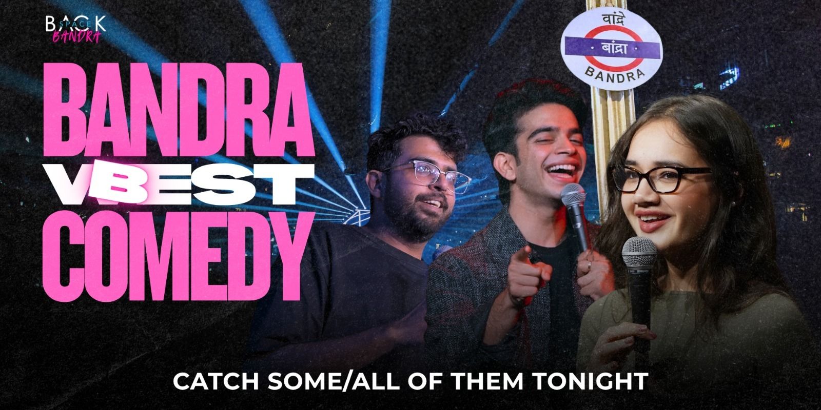 media-desktop-comedy-in-bandra-opening-week-0-2026-7-16-t-19-46-52.jpg