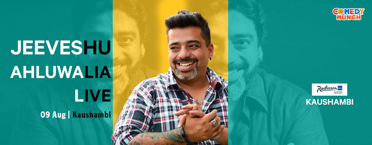 media-desktop-comedy-munch-jeeveshu-ahluwalia-live-2019-8-5-t-18-30-51.jpg