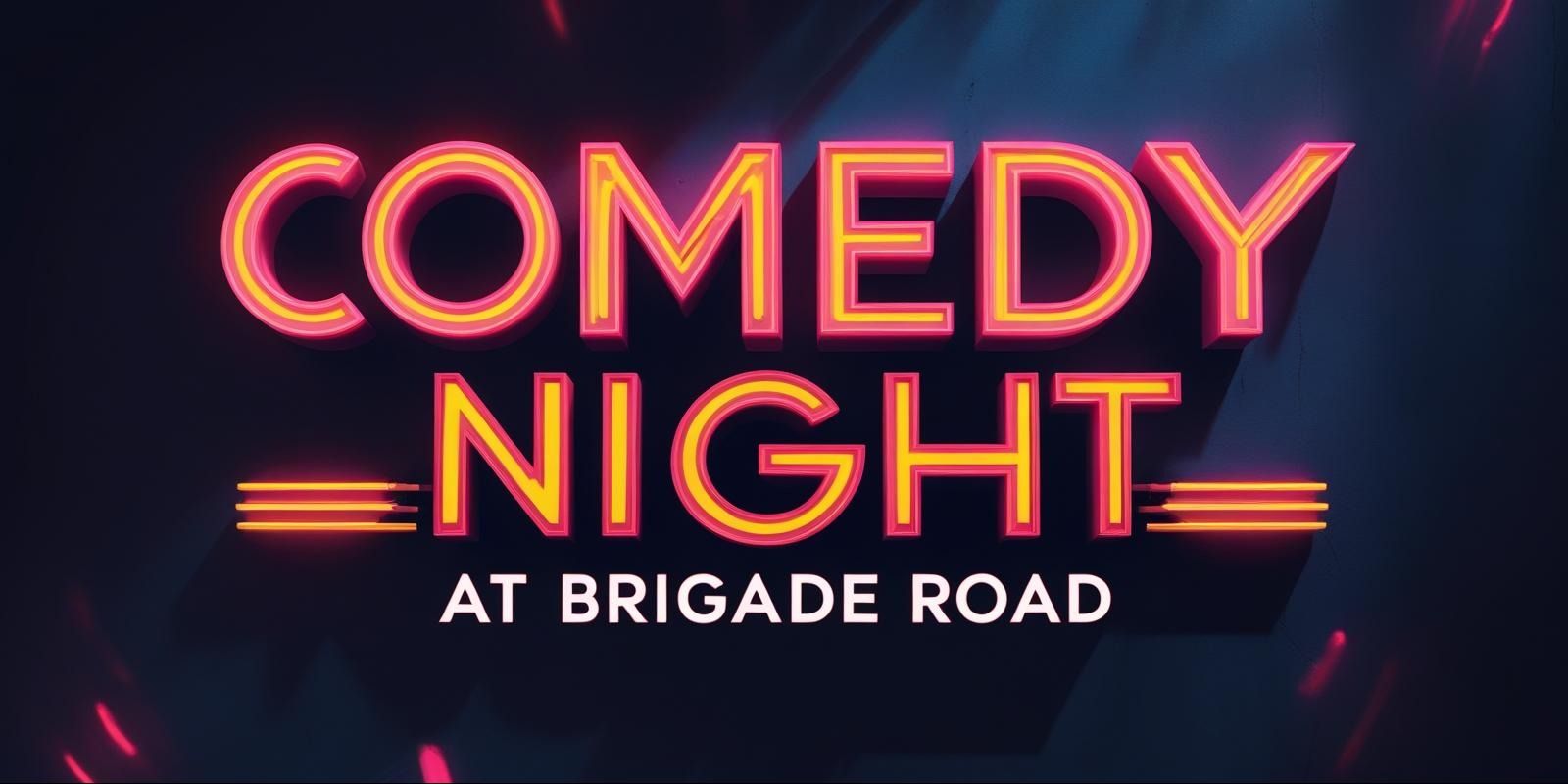 media-desktop-comedy-night-brigade-road-0-2026-5-4-t-16-29-4.jpg