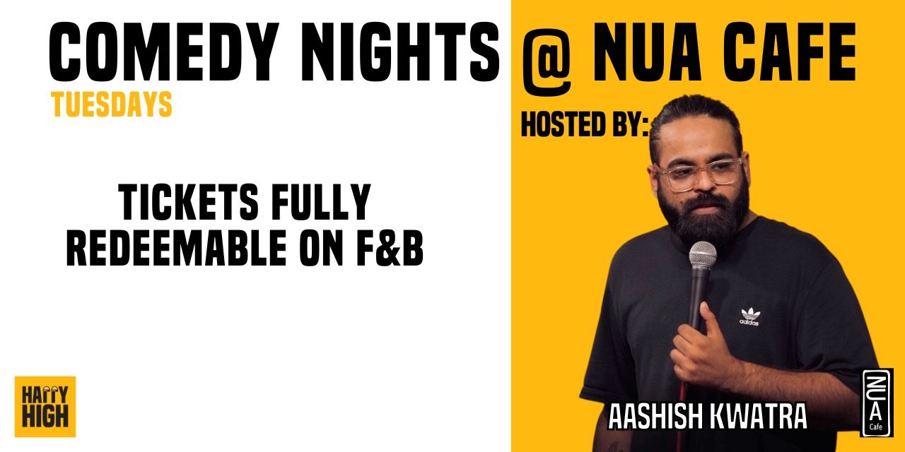 media-desktop-comedy-nights-at-nua-cafe-fully-redeemable-ticket-0-2023-1-31-t-4-24-24.jpg