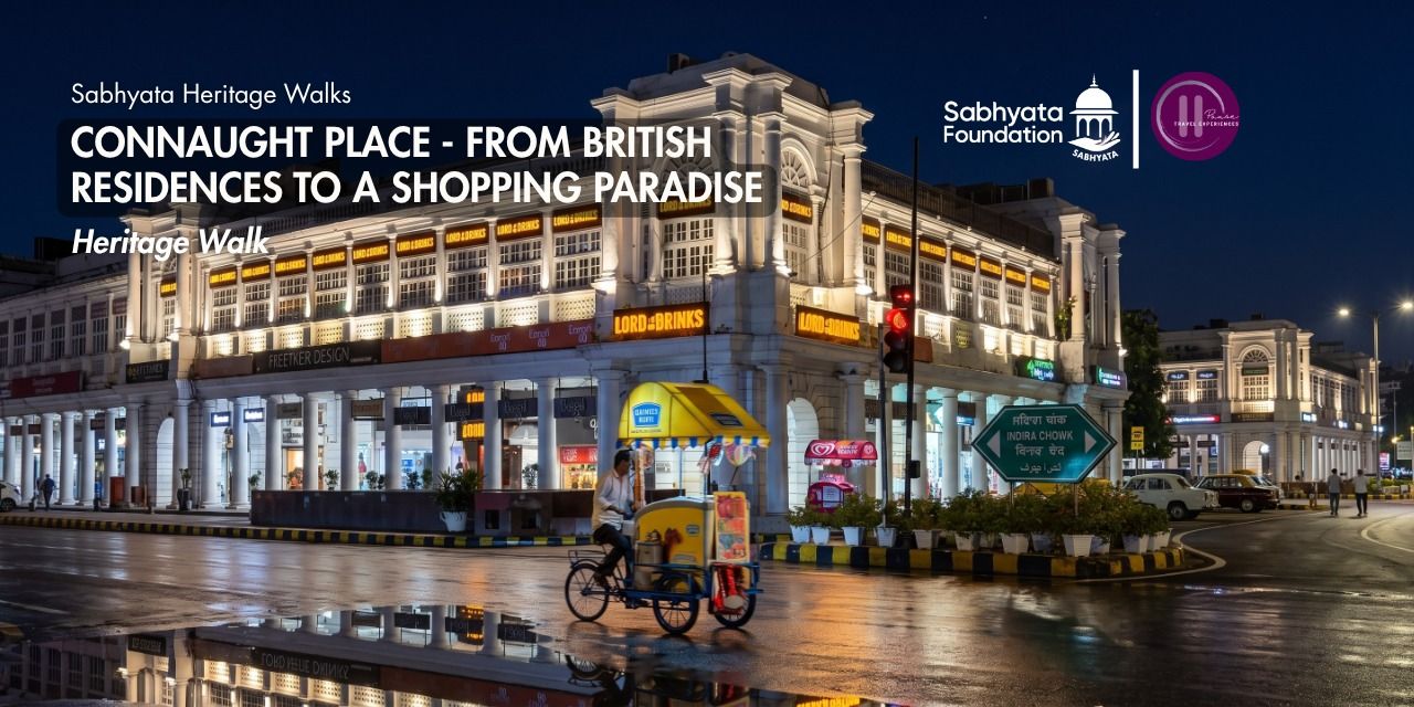 media-desktop-connaught-place-heritage-walk-0-2026-8-24-t-16-50-40.jpg
