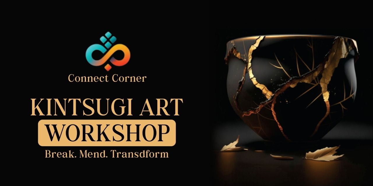 media-desktop-connect-conner-kintsugi-workshop-0-2025-6-27-t-4-38-36.jpg