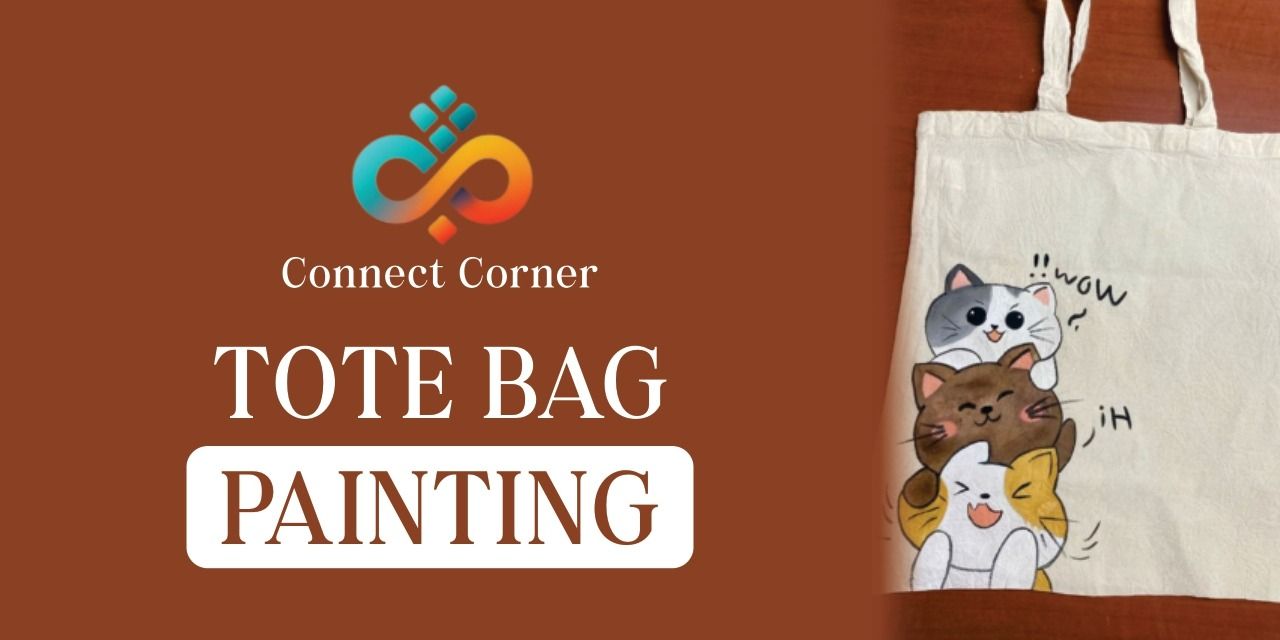 media-desktop-connect-corner-tote-bag-painting-workshop-0-2025-6-27-t-8-57-45.jpg