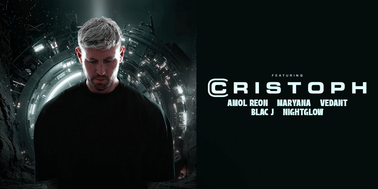 CRISTOPH PRESENTED BY ISTOREA music-shows Event Tickets Goa - BookMyShow